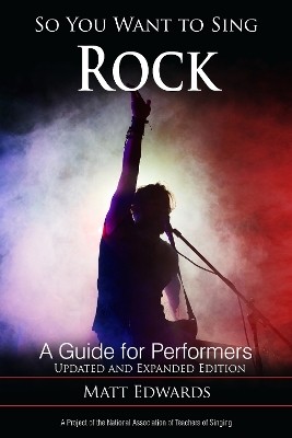 So You Want to Sing Rock(English, Hardcover, Edwards Matt associate professor of vo)