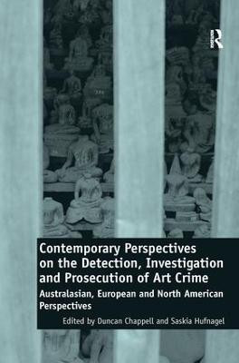 Contemporary Perspectives on the Detection, Investigation and Prosecution of Art Crime(English, Paperback, Chappell Duncan)