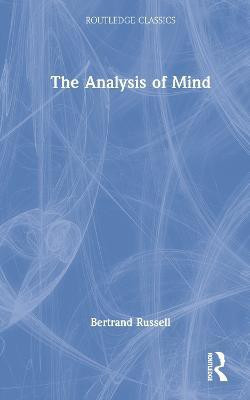 The Analysis of Mind(English, Hardcover, Russell Bertrand)
