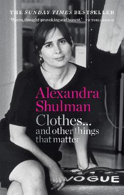 Clothes... and other things that matter(English, Paperback, Shulman Alexandra)