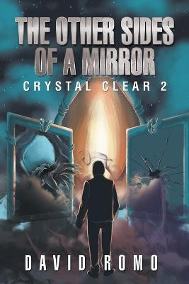 The Other Sides of a Mirror(English, Paperback, Romo David)