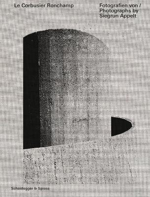 Le Corbusier - Ronchamp(English, Hardcover, Appelt Siegrun)