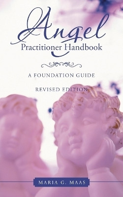 Angel Practitioner Handbook(English, Paperback, Maas Maria G)