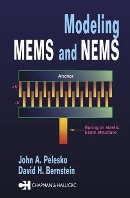 Modeling MEMS and NEMS(English, Electronic book text, Pelesko John A.)