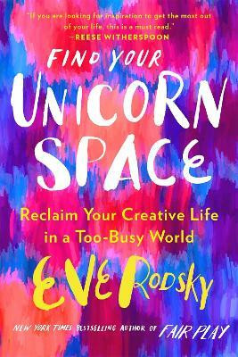 Find Your Unicorn Space(English, Paperback, Rodsky Eve)