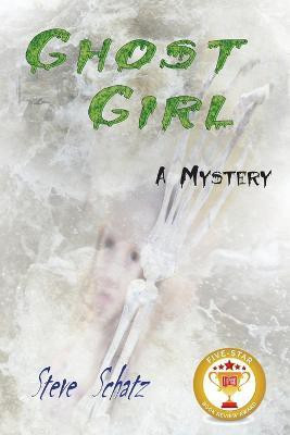 Ghost Girl(English, Paperback, Schatz Steven)