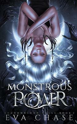 Monstrous Power(English, Paperback, Chase EVA)