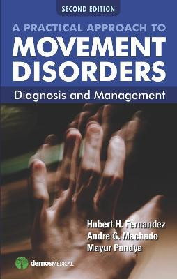 A Practical Approach to Movement Disorders(English, Paperback, Fernandez Hubert H.)