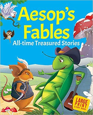 Aesop's Fables all time Treasured Stories : Large Print (Paperback)(English, Paperback, Om Books Editorial Team)