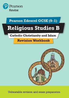 Pearson REVISE Edexcel GCSE Religious Studies, Catholic Christianity & Islam Revision Workbook - 2025 and 2026 exams(English, Paperback, Hill Tanya)