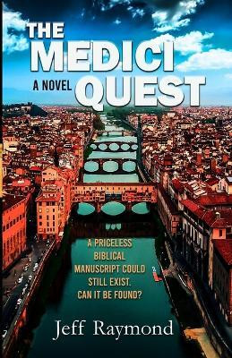 The Medici Quest(English, Paperback, Raymond Jeff)