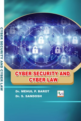 Cyber Security and Cyber Law(Paperback, Dr. Mehul P. Barot Dr. S. Sandosh)