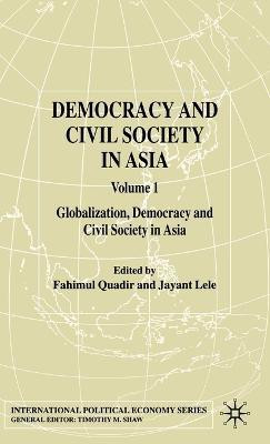 Democracy and Civil Society in Asia: Volume 1(English, Hardcover, unknown)