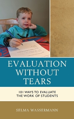 Evaluation without Tears(English, Hardcover, Wassermann Selma)