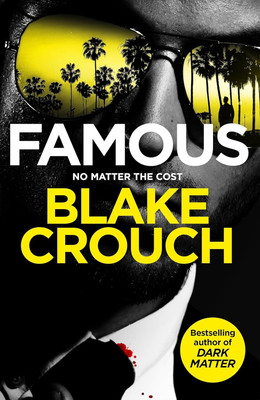 Famous(English, Paperback, Crouch Blake)