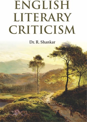 English Literary Criticism(Hardcover, Dr. R. Shankar)