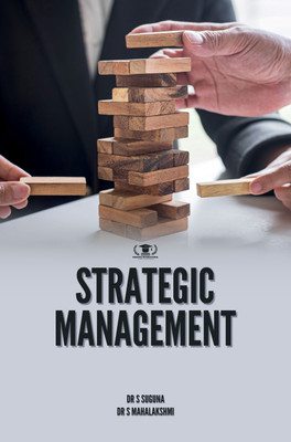 STRATEGIC MANAGEMENT(Paperback, Dr S Suguna, Dr S Mahalakshmi)