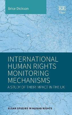 International Human Rights Monitoring Mechanisms(English, Hardcover, Dickson Brice)