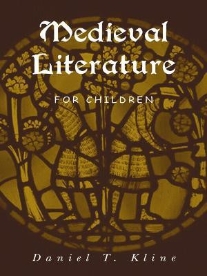 Medieval Literature for Children(English, Electronic book text, unknown)