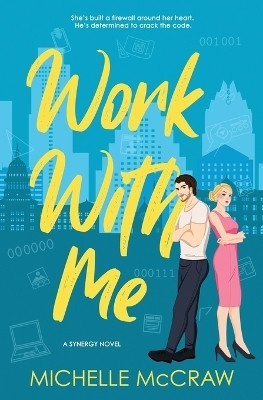 Work with Me(English, Paperback, McCraw Michelle)