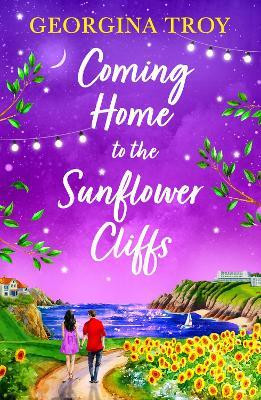 Coming Home to the Sunflower Cliffs(English, Paperback, Georgina Troy)