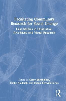 Facilitating Community Research for Social Change(English, Hardcover, unknown)