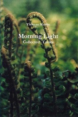 Morning Light(English, Paperback, Martin Thomas)