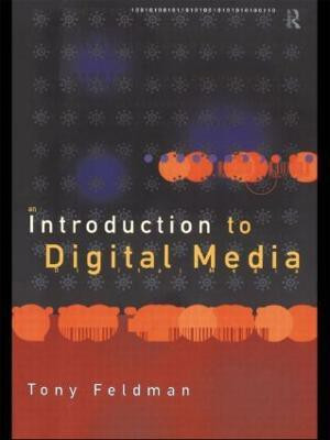 An Introduction to Digital Media(English, Paperback, Feldman Tony)