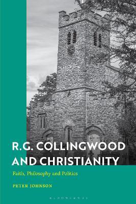 R.G. Collingwood and Christianity(English, Hardcover, Johnson Peter Dr)