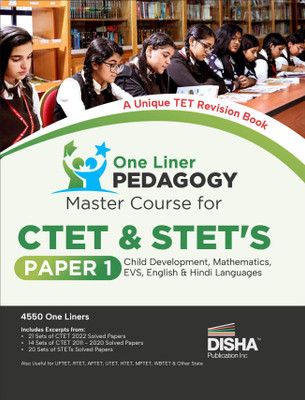 One Liner Pedagogy Master Course for Ctet & Stet's Paper 1 - Child Development, Evs, Mathematics, English & Hindi Languages Based on Previous Year Questions Pyqs for Ctet, State Tet & Super Tet Exams 2023  - One Liner PEDAGOGY Master Course for CTET & STET’s Paper 1 - Child Development, EVS, Mathema