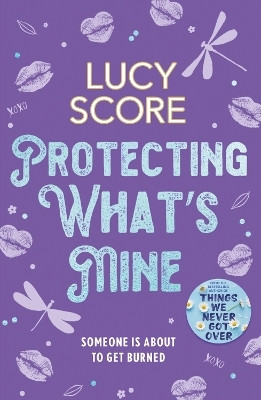 Protecting What's Mine(English, Paperback, Score Lucy)