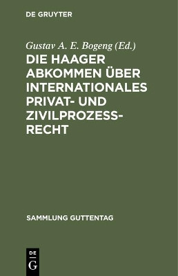 Die Haager Abkommen ueber internationales Privat- und Zivilprozess-Recht(German, Hardcover, unknown)