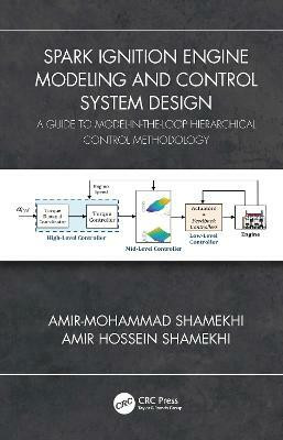 Spark Ignition Engine Modeling and Control System Design(English, Hardcover, Shamekhi Amir-Mohammad)