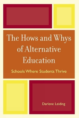 The Hows and Whys of Alternative Education(English, Paperback, Leiding Darlene)
