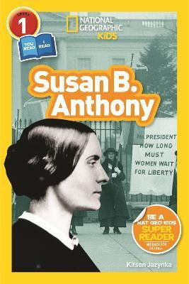 Susan B. Anthony (L1/Co-Reader)(English, Paperback, National Geographic Kids Magazine Kitson)
