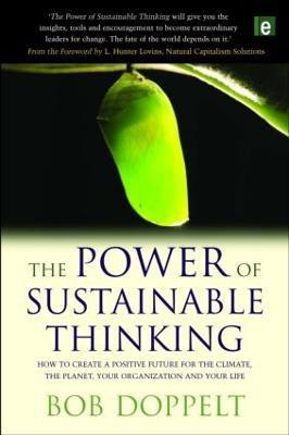 The Power of Sustainable Thinking(English, Paperback, Doppelt Bob)