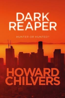 Dark Reaper(English, Paperback, Chilvers Howard)