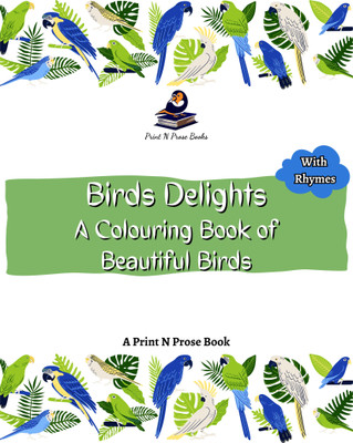 Birds Delights A Colouring book of Beautiful Birds(English, Paperback, unknown)