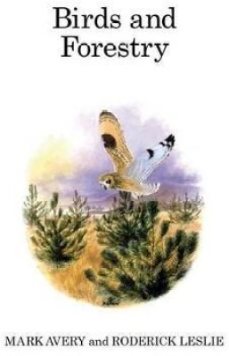 Birds and Forestry(English, Hardcover, Avery Mark)