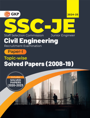 GKP SSC 2024 : Junior Engineer - Paper I - Civil Engineering - Topic-Wise Solved Papers 2008-2019 (Latest papers 2020 - 2023)(Paperback, G.K. Publications (P) Ltd.)
