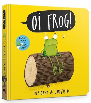 Oi Frog!(English, Board book, Gray Kes)