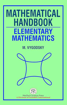 MATHEMATICAL HANDBOOK ELEMENTARY MATHEMATICS(Paperback, M. VYGODSKY)