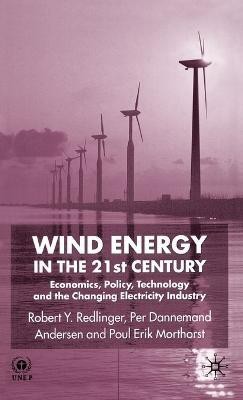 Wind Energy in the 21st Century(English, Hardcover, Redlinger R.)