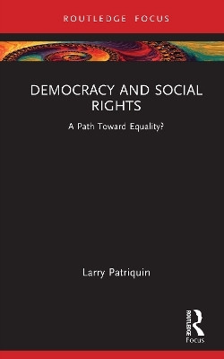 Democracy and Social Rights(English, Hardcover, Patriquin Larry)