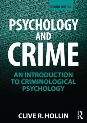 Psychology and Crime(English, Paperback, Hollin Clive R.)