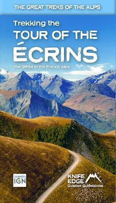 Tour of the Ecrins National Park (GR54): real IGN maps 1:25,000(English, Paperback, McCluggage Andrew)