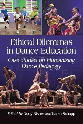 Ethical Dilemmas in Dance Education(English, Paperback, unknown)