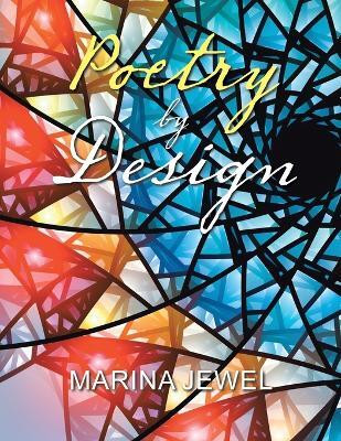Poetry by Design(Paperback, Marina Jewel)