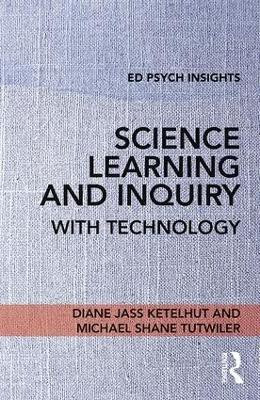 Science Learning and Inquiry with Technology(English, Paperback, Ketelhut Diane Jass)