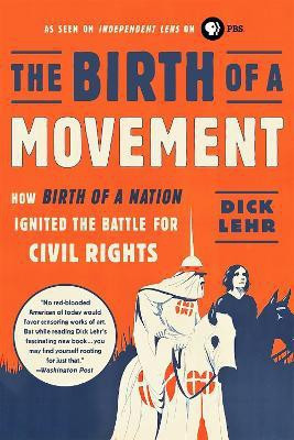 The Birth of a Movement(English, Paperback, Lehr Dick)
